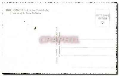 Nantes - La Catedral — en el fondo, la Torre de San Pedro — editor Morais, n° 1005 — Reverso