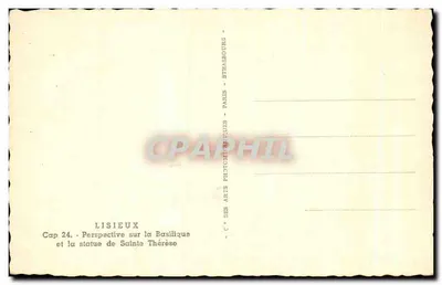Lisieux — Perspectiva da Basílica e da estátua de Santa Térèsa — C° des Arts Photographiques, Paris — Verso