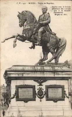 Rouen - Statue de Napoléon — fondue avec le bronze provenant des canons d'Austerlitz, érigée en 1863 — C.V. 431