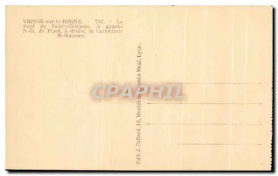 Vienne-sur-le-Rhône — Most Sainte-Colombe i Katedra Saint-Maurice — Wyd. J. Cellard, Lyon — Rewers