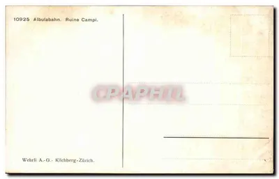 Ruínas Campi — Albula-Bahn — editor Wehrli A.-G., Kilchberg-Zürich, n° 10925 — Verso