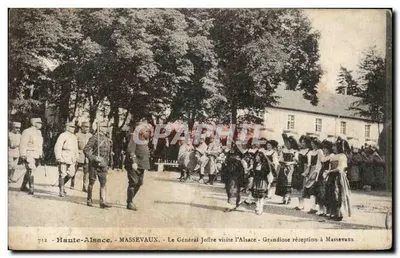 Massevaux - Alta Alsácia — O General Joffre visita a Alsácia — Recepção grandiosa em Massevaux