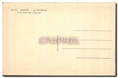Rouen — La Cathédrale et la Cour des Libraires — Fabrication Française — Verso
