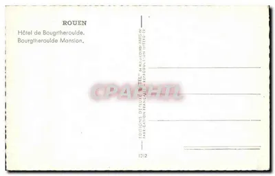 Rouen — Hôtel de Bourgtheroulde — Éditeur Estel, n°1312 — Verso