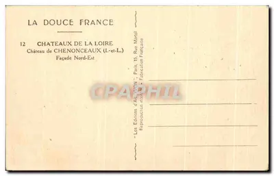 Zamek Chenonceau — Façada Północno-Wschodnia — Les Éditions d'Art Yvory — Rewers
