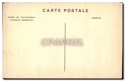 Intérieur du musée de Châteauroux — scène de vie rustique avec lit à baldaquin, table et métier à tisser — éditeur IMPRIMÉ SUR LA CARTE : Musée de Châteauroux — Verso