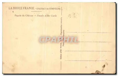 Castelo de Compiègne — Facha do Castelo — Edição d'Art YVON, Paris — Verso