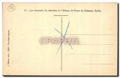 As chaminés do refeitório da Abadia de São Pedro de Solesmes, Sarthe — J. Malicent, fot. Sable — n° 72 — Verso