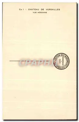 Château de Versailles — Vue aérienne — Édition des Monuments Historiques, Paris, n° Ca1 — Verso