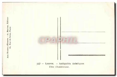 Cabeça Chaldéia — Museu do Louvre — editor A. Moutet, Paris — Verso
