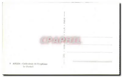 Arles - Catedral de San Trofimo - El Portal — editor C.A.P. París, n°9 — Reverso