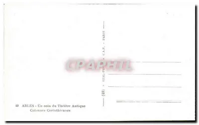 अर्ल्स — थिएटर एंटीक के एक कोना — कॉरिंथियन स्तंभ — REAL-PHOTO C.A.P. PARIS — पीछे