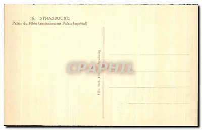 Straasburg — Paleis van de Rijn (vroeger Keizerlijk Paleis) — uitgever Félix Lub, Straasburg — Achterkant