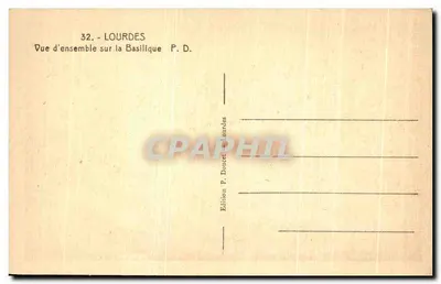Lourdes — Panorame op de Basiliek — Uitgave P. Doucet, n°32 — Achterkant