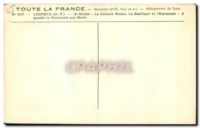 Lourdes (H.-P.) — São Miguel — O Calvário Bretão, A Basílica e a Esplanada — À esquerda o Monumento aos Mortos — Éditions Jové, Pau (B.-P.) — Verso