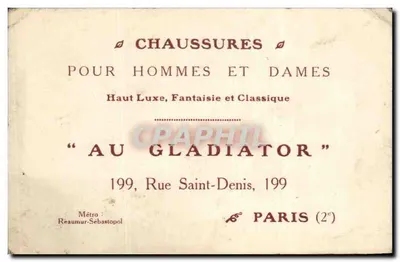 Schuhe für Männer und Frauen — Bei dem Gladiateur — 199, Rue Saint-Denis, Paris (2e)