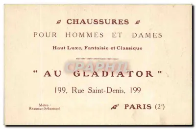 Schuhe für Herren und Damen — Hochwertig, Fantastisch und Klassisch — Au Gladiateur, 199 Rue Saint-Denis, Paris (2e)