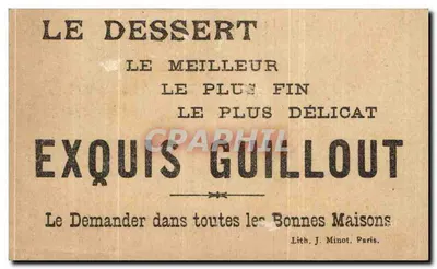 Biscuits Guillout — Publicidade para biscoitos e sobremesa — Lith. J. Minot, Paris — Verso