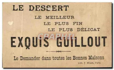 Biscuit Guillout — Publicidade para biscoitos e sobremesas — Lith. J. Minot, Paris — Verso