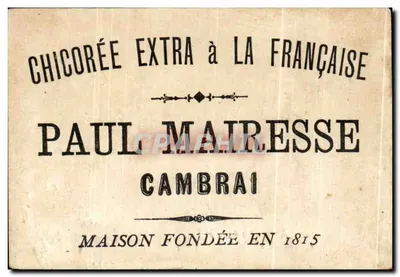 Chromo Chicoree Paul Mairesse Cambrai Lithographie — Verso