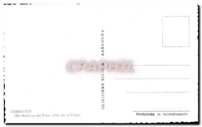 Basilique du Pilar — Altar de la Virgen — Éditions Sicilia Zaragoza n°272 — Verso