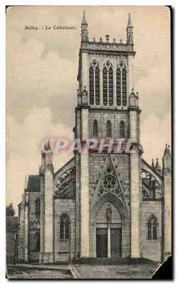 Belley - A Catedral — vista da fachada e da torre gótica — editor: H. Maugard, n° 7415