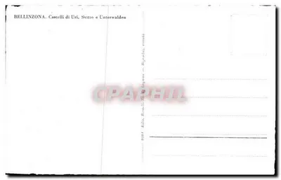 BELLINZONA — Zamek Uri, Svitto i Unterwalden — Wydawnictwo Bellinzona, nr 0101 — Rewers
