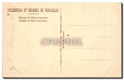 Hameau de Marie-Antoinette — Versailles — Édition d'Art YVON, Paris — Verso