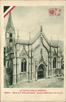 Trento - Igreja de S. Pietro (Século XV) - Fachada do Selvatico (Século XIX) — LA NUOVA ITALIA REDENTA