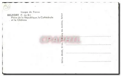 Belfort — Praça da República, a Catedral e o Castelo — Edição Brard, 33 bis, Fribourg des Ancêtres — Verso