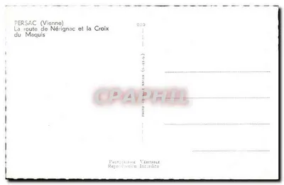 PERSAC (Viena) — A estrada de Nérignac e a Cruz do Maquis — Foto de Macon — Verso