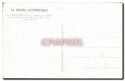 Los viejos muros de la Ciudad del siglo XII — Poitiers (Vienne) — Vallée de la Boivre — J. Robachon, fotografía, Pont-Achard — Reverso