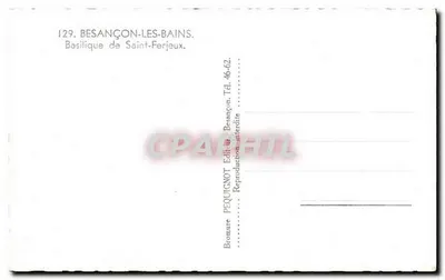 BESANÇON-LES-BAINS — Basílica de São Ferjeux — editor Péquignot, n° 129 — Verso