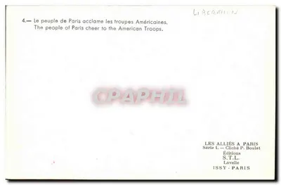 Paris — Aclamação do povo à chegada das tropas americanas — Edições S.T.L. Issy-Paris — Verso