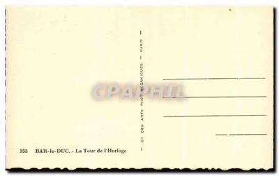 Bâr-le-Duc — A Torre da Hora — Cie des Arts Photographiques — n°155 — Verso