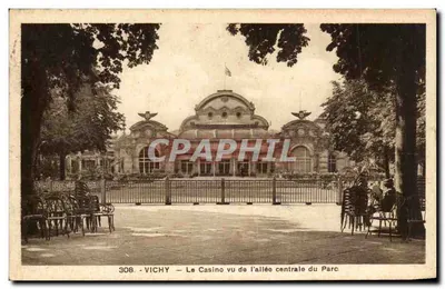 Vichy — O Casino visto da avenida central do Parque — Edição La Cigogne, n° 308