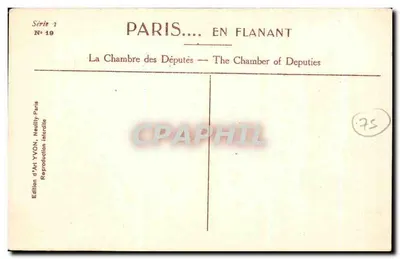 Paris — A Câmara dos Deputados — Edição de Arte YVON, Série 1 N°19 — Verso