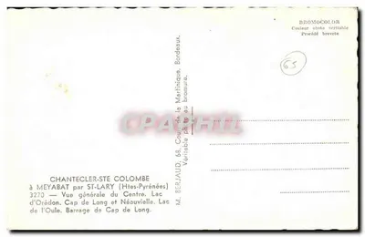 Chantecler-Sainte-Colombe — Vue générale du Centre, Lac d'Orédon, Lac de l'Oule, Barrage de Cap de Long — éditeur M. Berjaud, 68, Cours de la Martinique, Bordeaux — Rewers