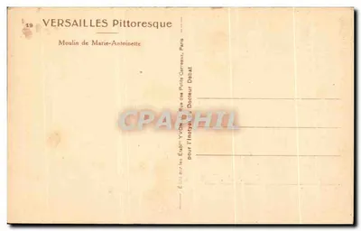 Moulin de Marie-Antoinette — Versailles — Editor YVON, n°19 — Verso
