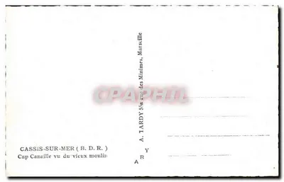 Cap Canaille visto do velho moinho — Cassis-sur-Mer (B.D.R.) — A. Tardy, rue des Minimes, Marseille — Verso