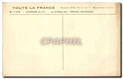 Lourdes — O Castelo Forte — Éditions Jové, Pau (B.P.) — Verso