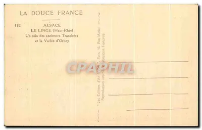 Le Linge (Haut-Rhin) — Um canto das antigas Tranchées e a Valee d'Orbey — Les Éditions d'Art Vveuil, Paris — Verso