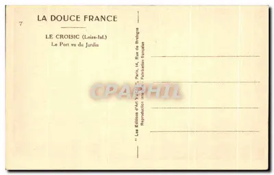 Le Croisic (Loire-Inf.) — Il Porto visto dal Giardino — Le Éditions d'Art Yvoun, Parigi — Verso