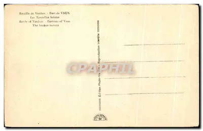 Fort de Vaux — Les tourelles brisées — Édition Photo-Vardin — Verso