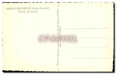 Parçay-sur-Vienne — Wejście do miasta — Wydawnictwo Aignan i Bernan, Tours — Rewers