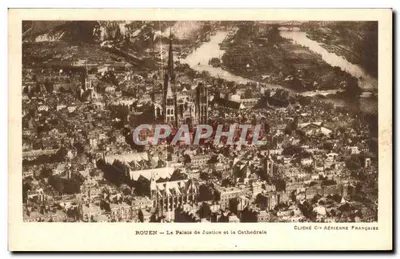 Rouen — O Palácio de Justiça e a Catedral — Cliché da Companhia Adrienne Francesa