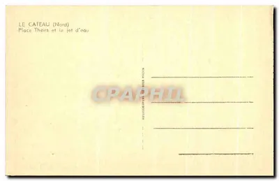 Le Cateau (Nord) — Piazza Theirs e a fonte — Héliogravure G. Bier Macon — Verso