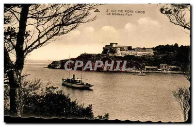 Ilha de Port-Cros — O Castelo-Forte — Ed. Bar-Tobac Le Lavandou
