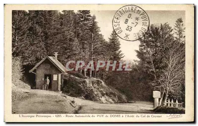 Bilhete postal antigo A Auvergne Pittoresque Rodovia Automóvel Do Puy de Dome a l'Arret do col de Ceyssat