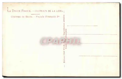 Castelo de Blois — Facha da França 1 — Edição de Arte YVON — Verso